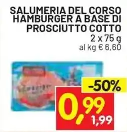 Centro Commerciale Discount Salumeria del Corso hamburger a base di prosciutto cotto offerta