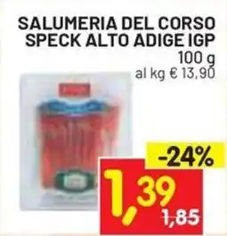 Centro Commerciale Discount Salumeria del Corso Speck Alto Adige IGP offerta