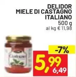 Centro Commerciale Discount Delidor miele di castagno italiano offerta