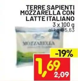 Centro Commerciale Discount Terre Sapienti Mozzarella con latte italiano offerta