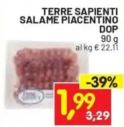 Centro Commerciale Discount Terre Sapienti Salame Piacentino DOP offerta