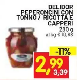 Centro Commerciale Discount Delidor peperoncini con tonno / ricotta e capperi offerta