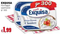 Mercati Alimentari Exquisa Formaggio spalmabile offerta