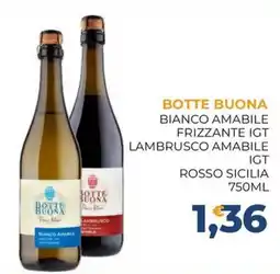 Moderna Botte Buona Bianco Amabile Frizzante IGT Lambrusco Amabile IGT Rosso Sicilia offerta
