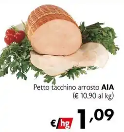 Maxi Supermercati Petto tacchino arrosto AIA offerta