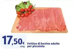 Sigma Fettine di bovino adulto per pizzaiola offerta
