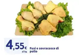 Sigma Fusi e sovracosce di pollo offerta
