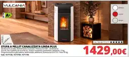 Brico Io Stufa a pellet canalizzata linda plus Vulcana offerta