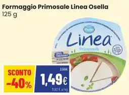 Coop Trentino Formaggio Primosale Linea Osella offerta