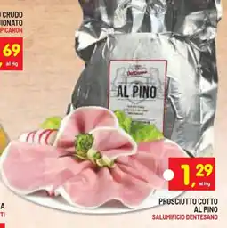 Centro Commerciale Discount Prosciutto cotto al Pino offerta