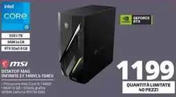 Comet MSI DESKTOP MAG INFINITE E1 14NVL5-104EU offerta