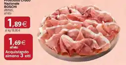 Docks Cash&Carry Prosciutto Crudo Nazionale BOSCHI offerta