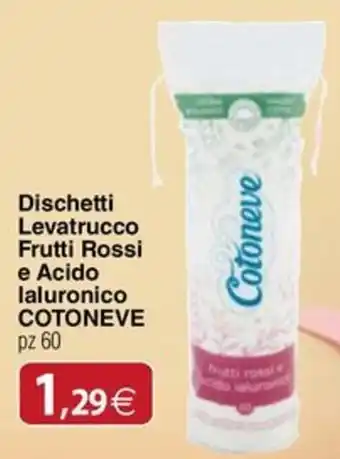 Dischetti Levatrucoco Frutti Rossi e Acido Ialuronico Cotoneve