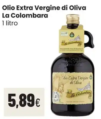 Olio Extra Vergine di Oliva La Colombara