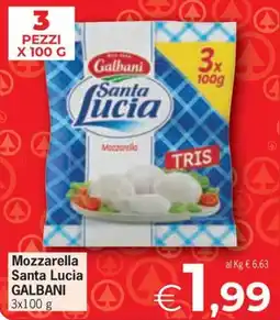 Eurospar Mozzarella Santa Lucia Galbani offerta