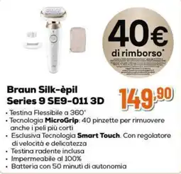 Expert Braun Silk-épil Series 9 SE9-011 3D offerta