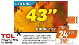 Expert TCL TV LED 43" UHD 4K 43P69K offerta