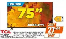 Expert TCL TV LED 75" UHD 4K 75P69K offerta