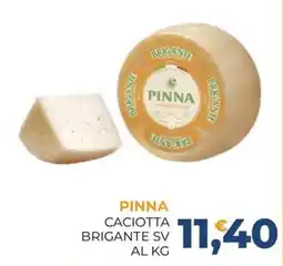 Moderna Pinna caciotta brigante sv offerta