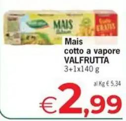 Eurospar Mais cotto a vapore Valfrutta offerta