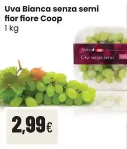 Coop famiglia cooperativa Uva Bianca senza semi fior fiore Coop offerta