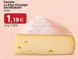 Docks Cash&Carry Raclette Le Pays Fromager ENTREMONT offerta