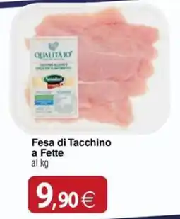 Docks Cash&Carry Fesa di Tacchino a Fette offerta