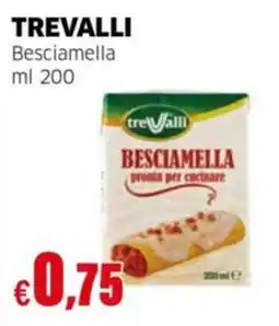 Mercati Alimentari Besciamella Trevalli offerta