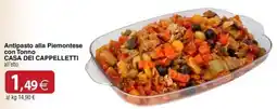 Docks Cash&Carry Antipasto alla Piemontese con Tonno Casa dei Cappelletti offerta