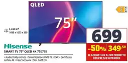 Comet Hisense SMART TV 75" QLED 4K 75E79S offerta