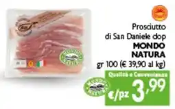 Spak Supermercati Prosciutto di San Daniele dop Mondo Natura offerta