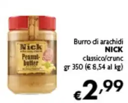 Spak Supermercati Burro di arachidi NICK classico offerta