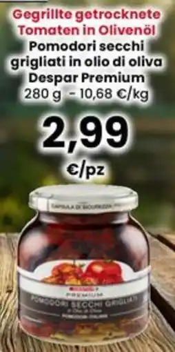 Interspar Pomodori secchi grigliati Despar Premium offerta
