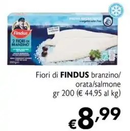 Maxi Supermercati Fiori di FINDUS branzino/orata/salmone offerta