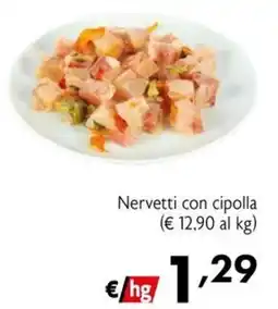 Maxi Supermercati Nervetti con cipolla offerta