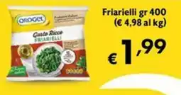 Eurospesa Orogel Gusto Ricco Friarielli offerta