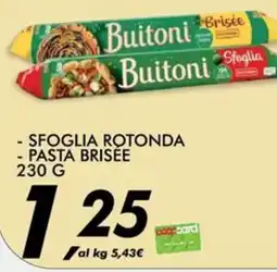 Coop Master Alleanza 3.0 Buitoni sfoglia rotonda pasta brisée offerta