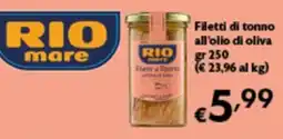 Spak Supermercati Rio mare Filetti di Tonno all'olio di oliva offerta