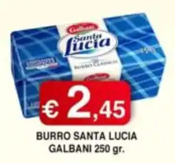 Orsini Market Burro Santa Lucia Galbani offerta