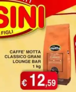 Orsini Market Caffè Motta Classico Grani Lounge Bar offerta