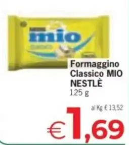 Despar Formaggino Classico MIO NESTLÉ offerta