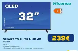 Euronics Hisense SMART TV ULTRA HD 4K 32A59S offerta