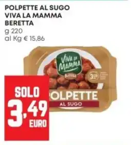 Panorama Polpette al sugo Viva la mamma Beretta offerta