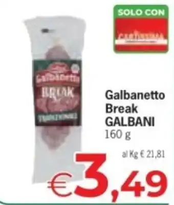 Despar Galbanetto Break Galbani offerta