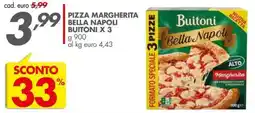 Italmark Pizza Margherita Bella Napoli Buitoni offerta