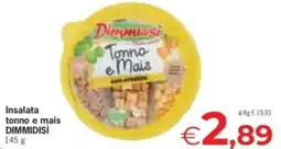 Despar Insalata tonno e mais DIMMIDISI offerta