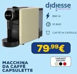 Euronics Macchina da caffè capsulette didiesse offerta