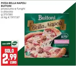 Panorama Buitoni Bella Napoli Prosciutto e Funghi offerta