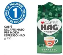 Italmark Caffè decaffeinato per moka espresso Hag offerta