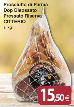 Docks Cash&Carry Prosciutto di Parma Dop Disossato Pressato Riserva Citterio offerta